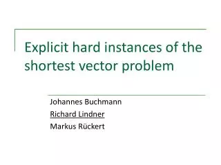 Explicit hard instances of the shortest vector problem