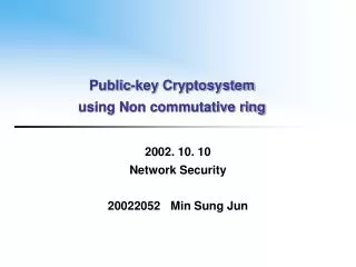 Public-key Cryptosystem using Non commutative ring