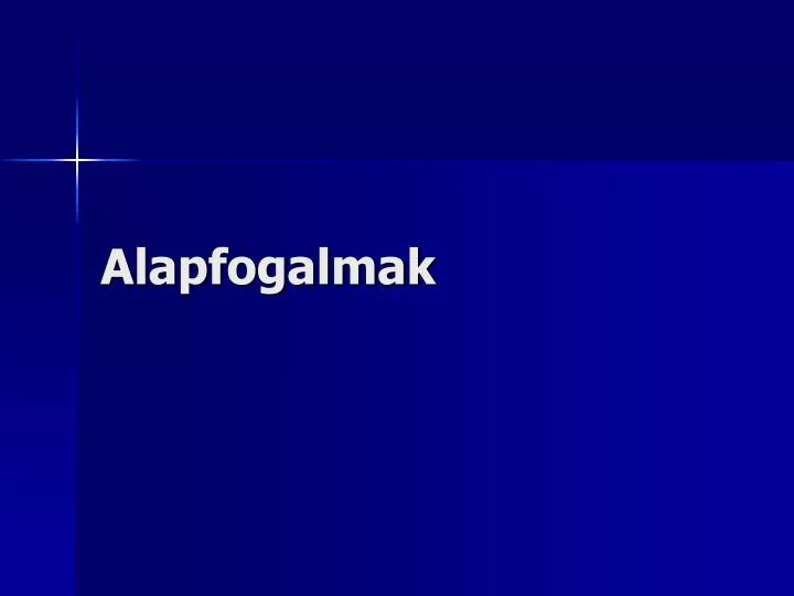 alapfogalmak