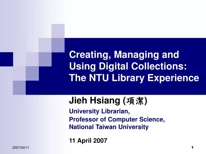 creating managing and using digital collections the ntu library experience
