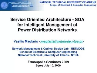 Service Oriented Architecture - SOA for Intelligent Management of Power Distribution Networks