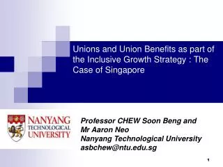 Unions and Union Benefits as part of the Inclusive Growth Strategy : The Case of Singapore