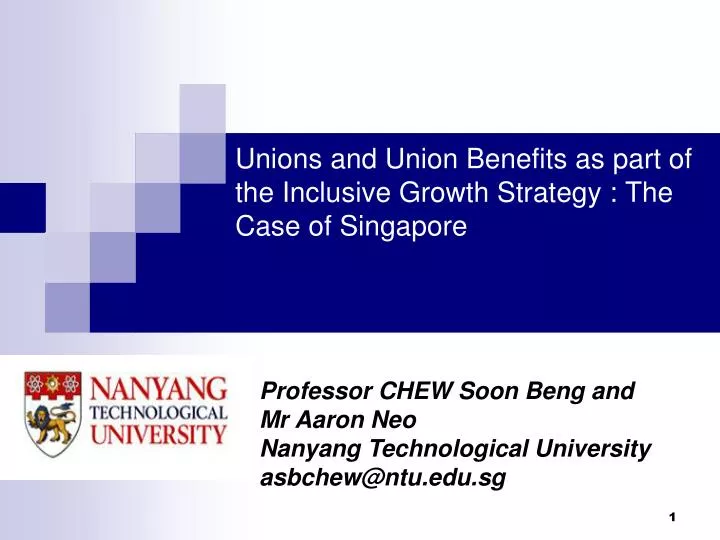 unions and union benefits as part of the inclusive growth strategy the case of singapore