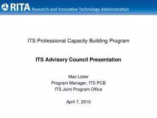 ITS Professional Capacity Building Program ITS Advisory Council Presentation