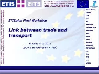 ETISplus Final Workshop Link between trade and transport