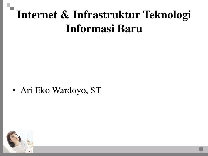 internet infrastruktur teknologi informasi baru