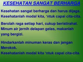 kesehatan sangat berharga