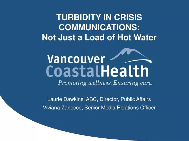 turbidity in crisis communications not just a load of hot water