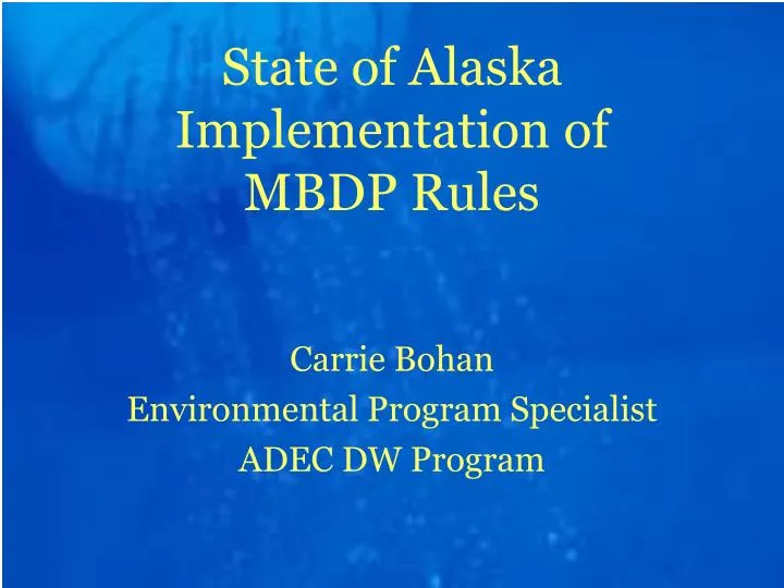 state of alaska implementation of mbdp rules