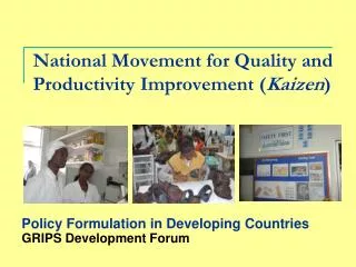National Movement for Quality and Productivity Improvement ( Kaizen )