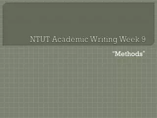 NTUT Academic Writing Week 9