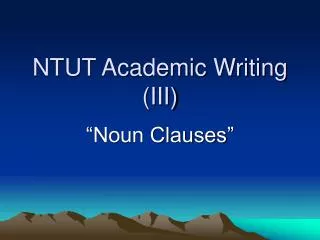 NTUT Academic Writing (III)