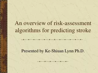 An overview of risk-assessment algorithms for predicting stroke