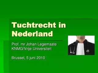 tuchtrecht in nederland