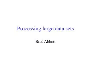 Processing large data sets
