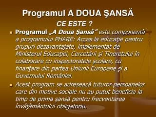 programul a doua ans