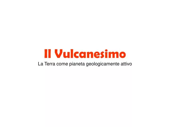 il vulcanesimo