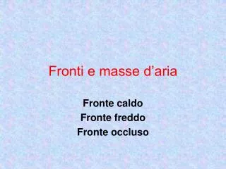 fronti e masse d aria