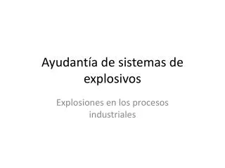 ayudant a de sistemas de explosivos