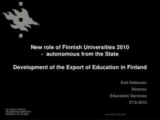 Kati Kettunen Director Education Services 27.9.2010