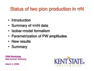 Status of two pion production in ? N