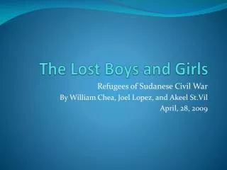 The Lost Boys and Girls