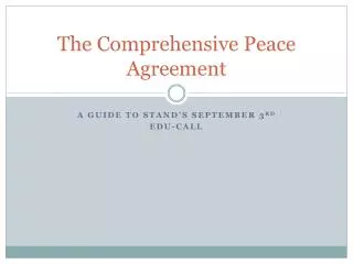 The Comprehensive Peace Agreement