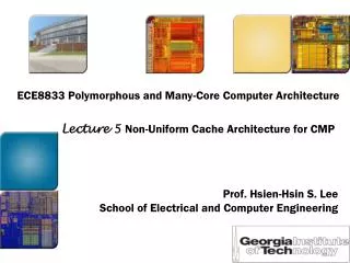 ECE8833 Polymorphous and Many-Core Computer Architecture