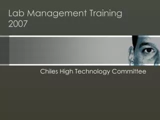 Lab Management Training 2007