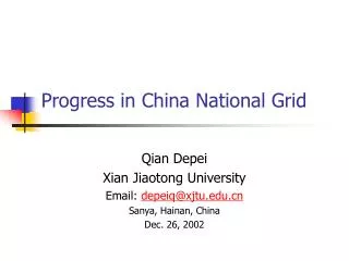 Progress in China National Grid