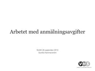 arbetet med anm lningsavgifter