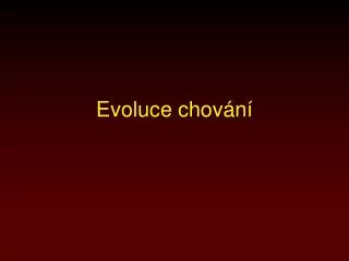 evoluce chov n
