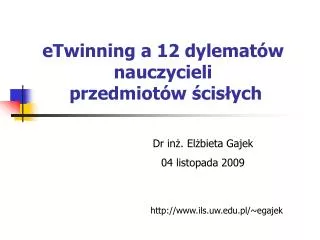 etwinning a 12 dylemat w nauczycieli przedmiot w cis ych