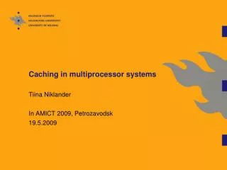 Caching in multiprocessor systems