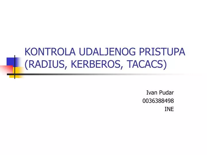 kontrola udaljenog pristupa radius kerberos tacacs