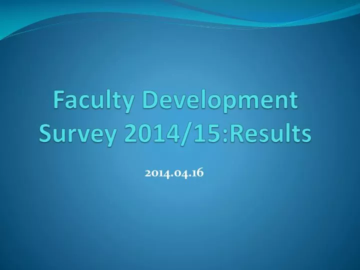 faculty development survey 2014 15 results