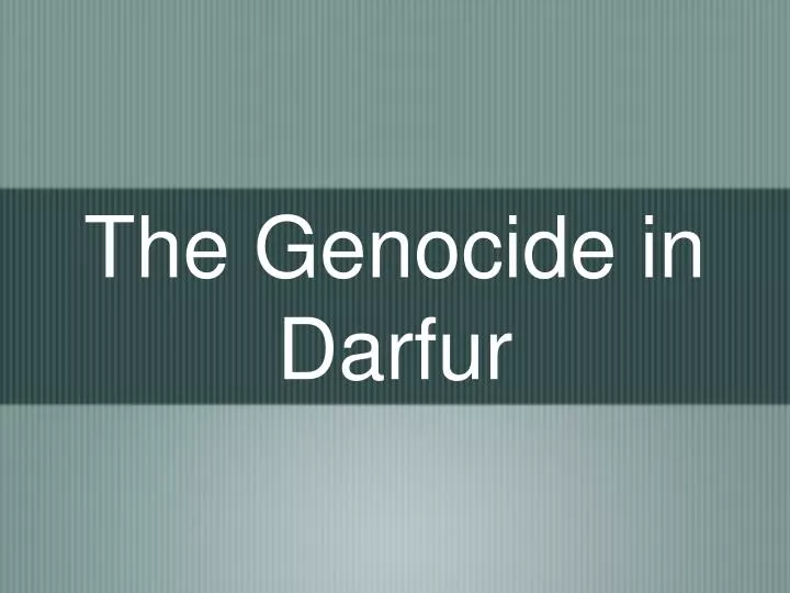 the genocide in darfur