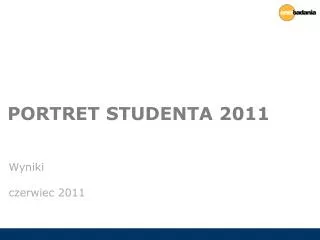 PORTRET STUDENTA 2011