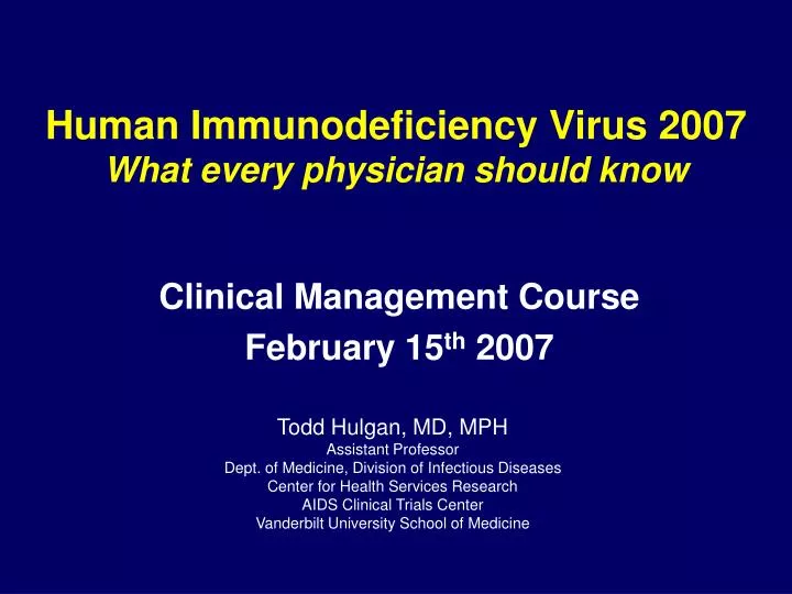 human immunodeficiency virus 2007 what every physician should know