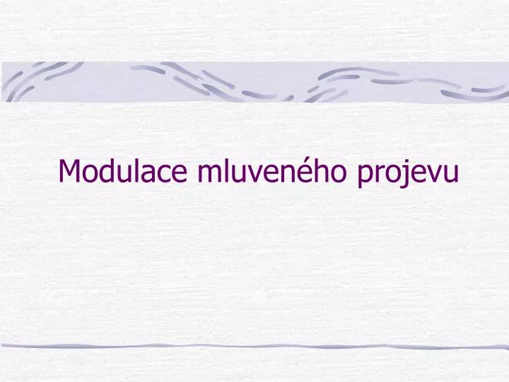 modulace mluven ho projevu