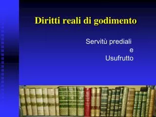 diritti reali di godimento