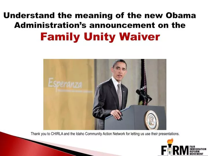 understand the meaning of the new obama administration s announcement on the family unity waiver