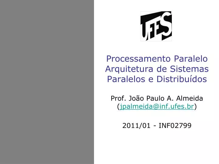 processamento paralelo arquitetura de sistemas paralelos e distribu dos