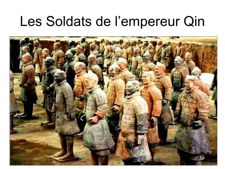 les soldats de l empereur qin