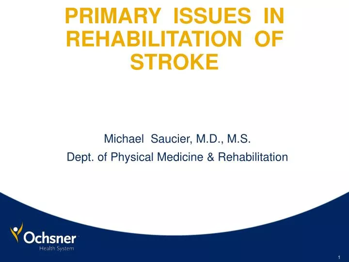 primary issues in rehabilitation of stroke