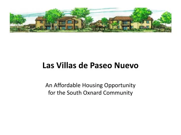 las villas de paseo nuevo an affordable housing opportunity for the south oxnard community