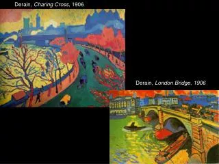 Derain, Charing Cross , 1906