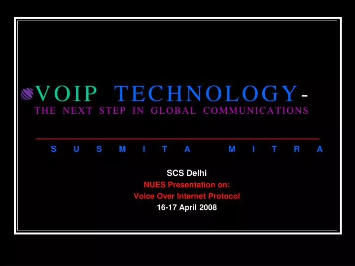 voip technology the next step in global communications