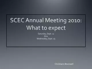 SCEC Annual Meeting 2010: What to expect