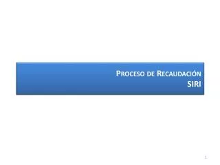 proceso de recaudaci n siri
